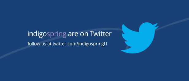 indigospring are on Twitter. Follow us at twitter.com/indigospringIT